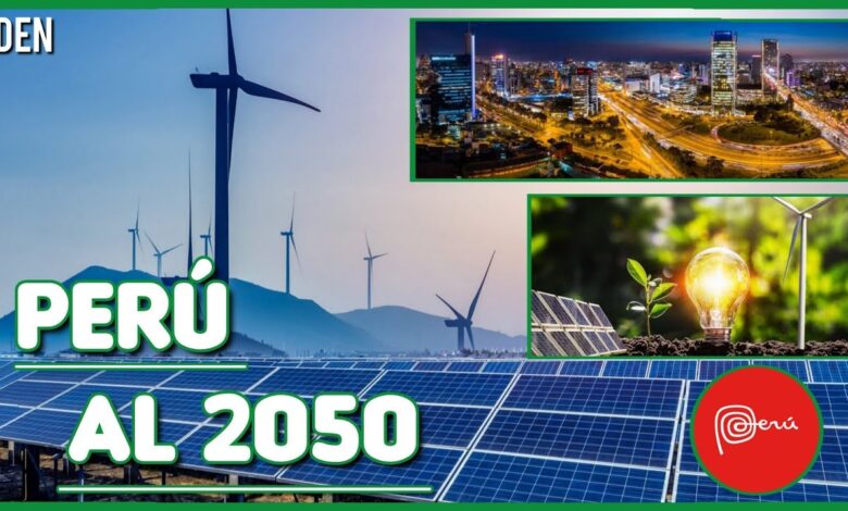 Perú 🇵🇪 2050| Energía 100% Renovable ♻️(Megaproyectos y Avances) DEN