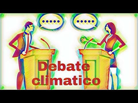 Debate climático - Debate sobre el cambio climático