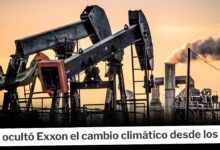 Documentos filtrados muestran que las mayores compañías petroleras sabían sobre el cambio climático hace años